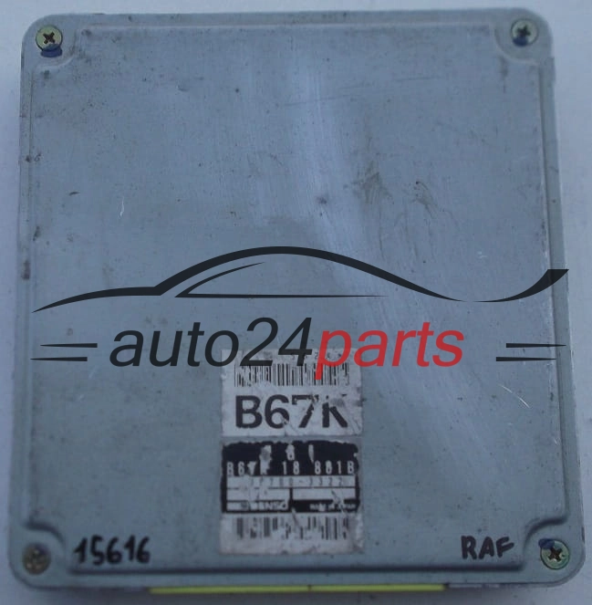 ECU ENGINE CONTROLLER MAZDA DENSO 079700-3322, 0797003322, B67K 18 881B, B67K18881B