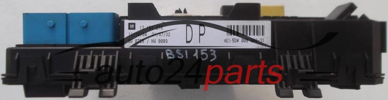 Central do sistema elétrico com caixa de relés e fusíveis, central de controle modul BSI OPEL ASTRA H ZAFIRA B GM 13 181 278 DP