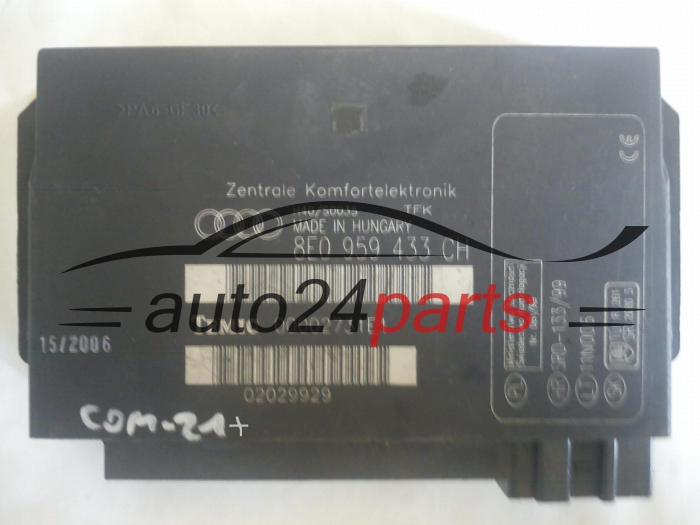 CENTRALITA DE CONFORT ZENTRALE KOMFORTELEKTRONIK AUDI A4 8E0959433CH, 8E0 959 433 CH, TEMIC 00002731E1