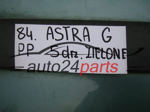 DRZWI PRAWE PRZEDNIE OPEL ASTRA G ZIELONE