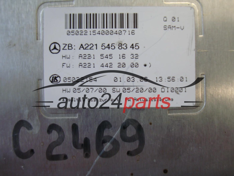 MERCEDES W221 A221 540 22 50, A2215402250, A221 545 00 01, A2215450001
