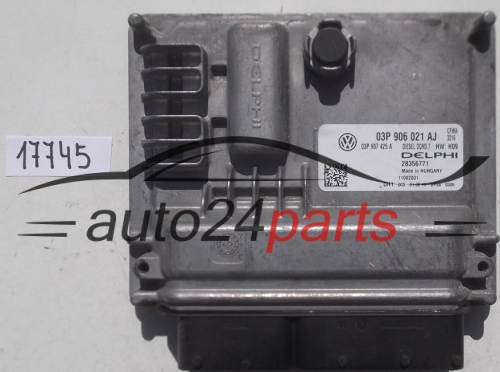 ECU ENGINE CONTROLLER VW VOLKSWAGEN POLO 1.2 TDI DELPHI 28356771, 03P 906 021 AJ, 03P906021AJ, 03P 907 425 A, 03P907425A