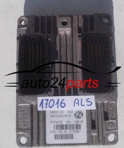 MOTORSTEUERGERÄT ECU STEUERGERAT FIAT GRANDE PUNTO 1.4 MAGNETI MARELLI IAW 5SF3.M2, IAW5SF3M2, 51784957, 61601.099.06, 6160109906 