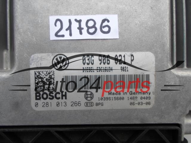 VW VOLKSWAGEN TOURAN 1.9 TDI 03G906021P, 03G 906 021 P, BOSCH 0 281 013 266, 0281013266, DIESEL EDC16U34 9021, 1039S15600