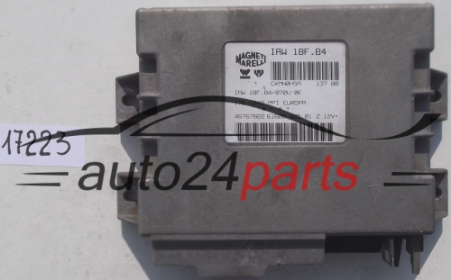 CALCULATEUR MOTEUR FIAT PALIO SIENA 1.2 MAGNETI MARELLI IAW 18F.B4, IAW18FB4, 46767822, 61600.425.01, 6160042501 