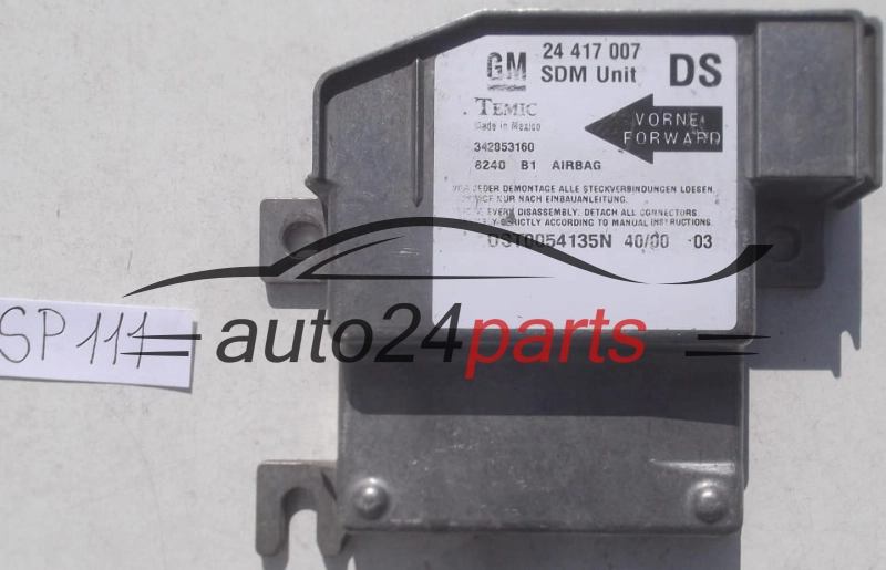 STEROWNIK MODUL PODUSZEK POWIETRZNYCH OPEL CORSA C 24417007 DS, 24 417 007 DS, 342853160, 9196345, 6237134, 62 37 134