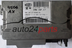 ECU CENTRALITA DE MOTOR LANCIA Y YPSILON 1.2 IAW16FET, IAW16F.ET, IAW 16F.ET/6A36-2D 46531221 6160210801, 61602.108.01